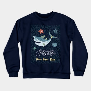 Daddy Shark Doo Doo Doo Crewneck Sweatshirt